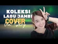 Full album lagu daerah jambi cover via sary