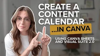 New Canva Visual Suite Tutorial How to Create a Content Calendar in Canva