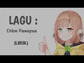 Download Lagu Chloe Pawapua - LAGU: (LIRIK)