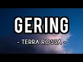 Gering - Terra Rossa (Lirik)