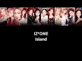Lagu IZ*ONE Island Color coded lyrics.