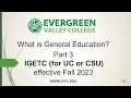 What is General Education - Part 3