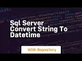 sql server convert string to datetime