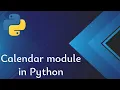 How to use Calendar Module in Python