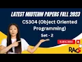 CS304 Object Oriented Programming Midterm Paper Fall 2023 - Set 2