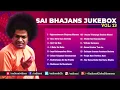 Download Lagu Sai Bhajans Jukebox 13 - Best Sathya Sai Baba Bhajans | Top 15 Bhajans | Prasanthi Mandir Bhajans