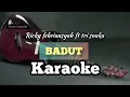 Lagu (KARAOKE) BADUT - Ricky Febriansyah Ft Tri suaka [KARAOKE]