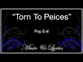 Lyrics - Pop Evil - Torn to Peices