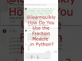How to Use Fraction in Python to Solve 7Th Grade Algebra Problem