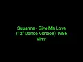 Susanne - Give Me Love (12'' Dance Version) 1986 Vinyl_italo disco