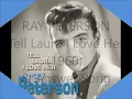 Ray Peterson - Tell Laura I Love Her [1960]  and Marilyn Michaels [Answer Song].