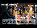 Lagu Kau Pilih Dia \u0026 Tinggalkan Aku - Duasalapan Band (Original Lirik Video) | Lagu Sedih Menyayat Hati💔