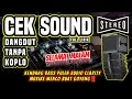 Download Lagu CEK SOUND DANGDUT BASS PULEN !! CEK SOUND SELAMAT MALAM 🔊 Audio Clarity Tanpa KOPLO🎶