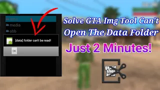 How To Fix GTA Img Tool Error Android 11 Solve GTA Img Tool Problem Data Cannot Be Read