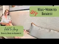 Make a Wall-mounted Padded Backrest for Any Backless Banquette or Built-in Bench