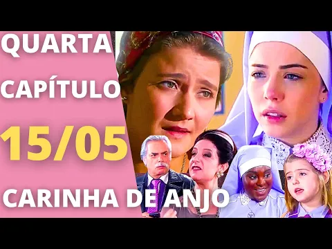 Download MP3 CARINHA DE ANJO CAPÍTULO DE HOJE QUARTA 15/05 - Cecília pede para Fátima não aceitar o emprego