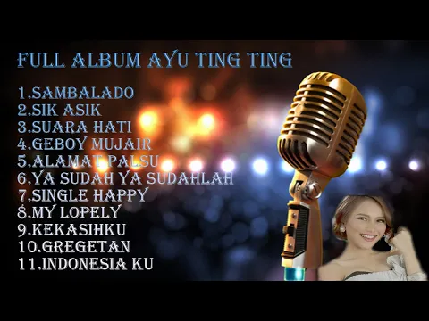 Download MP3 LAGU SAMBALADO FULL ALBUM AYU TING TING-LAGU DANGDUT INDONESIA