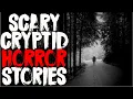 33 Skinwalker Wendigo Other Cryptid Horror Stories Cryptid Collection Vol 1