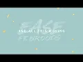 Troye Sivan - EASE (Lyric Video) ft. BROODS