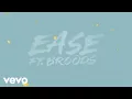 Download Lagu Troye Sivan - EASE (Lyric Video) ft. BROODS