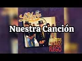 Nuestra Canción - La Mafia - (Audio/Oficial)