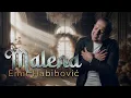 Download Lagu EMIR HABIBOVIC - MALENA (OFFICIAL VIDEO 2024)