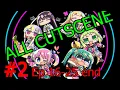 Dohna Dohna ~ Let's Do Bad Things Together All story cutscene #2(end)