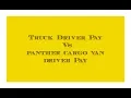 Truck Driver Pay vs Panther Cargo Van Driver Pay Pt 2