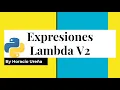 Curso de Python de Cero a Experto - Expresiones Lambda v2