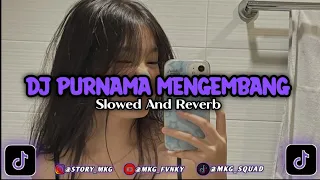 Download DJ PURNAMA MERINDU REMIX BY FERNANDO BASS 🎭 (Slowed+Reverb)🎶 MP3