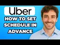 How to Schedule an Uber Ride in Advance Step-by-Step