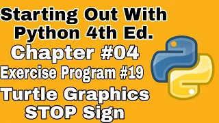 Starting Out With Python Chapter 4 Exercise Program 19 Draw Stop Sign using Python Turtle