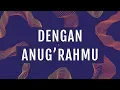 Download Lagu Dengan Anug'rah-Mu  (Official Lyric Video) - JPCC Worship