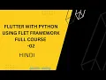 Flutter With Python using Flet Framework Full course Tutorial-02 Flet Python