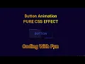 Creative Button Animation Effects CSS Snake Border Animation
