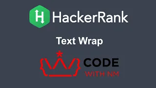 Text Wrap HackerRank Python Solution CODE WITH NM