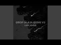 Download Lagu DROP IN AJA GENG V3