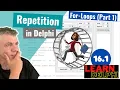 Learn Delphi Programming Unit 16 1 Repetition Statements For-Loops Part 1
