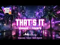 THAT'S  IT - GTA VI Album (slowed + reverb) 🌴🌊🌃 | Future x Metro Boomin