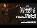 Download Lagu NICKY ASTRIA - TANGAN TANGAN SETAN | NICKY ASTRIA MEETS ATIEK CB LIVE IN SURABAYA