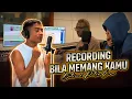 Download Lagu DIBALIK REKAMAN LAGU BILA MEMANG KAMU! | BEHIND THE RECORDING