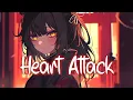 Download Lagu 「Nightcore」 Heart Attack - Demi Lovato ♡ (Lyrics)