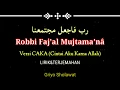 Download Lagu Subhanallah Menyentuh..!!! Robbi Faj'al Mujtama'na Lirik