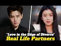 Download Lagu Ryan Ren \u0026 Li Xing Yao 💓 in 2025 “Love in the Edge of Divorce” Real-Life partners revealed!