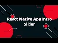 React Native App Intro Slider App Intro Slider in React Native