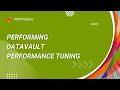 How to Perform DataVault Performance Tuning