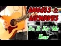 Download Lagu Angels \u0026 Airwaves - Do It For Me Now (Acoustic Version) Guitar Cover 1080P
