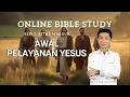 Lagu Kitab Markus - Sesi 2 - Awal Pelayanan Yesus - Ps. Wignyo Tanto