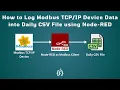 How to Log Modbus Device Data into Daily CSV File using Node-RED Node-RED Data Logger