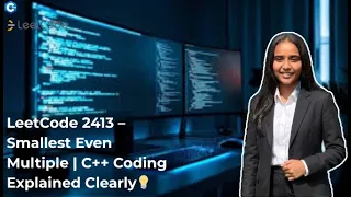 LeetCode 2413 Smallest Even Multiple Live Coding C Step-by-Step Explanation